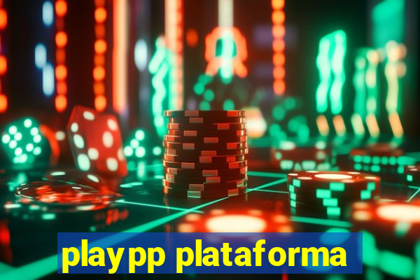 playpp plataforma